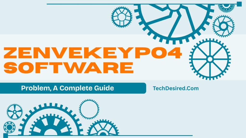 “zenvekeypo4 software problem complete guide banner with gear icons illustrating system and software issues.”